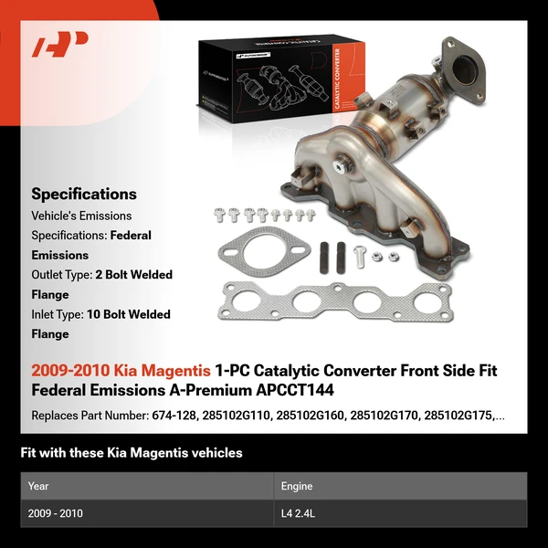 2009-2010 Kia Magentis 1-PC Catalytic Converter Front Side Fit Federal Emissions A-Premium APCCT144