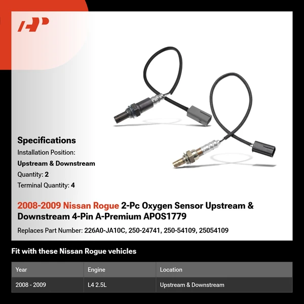 2008-2009 Nissan Rogue 2-Pc Oxygen Sensor Upstream & Downstream 4-Pin A-Premium APOS1779
