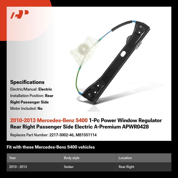 2010-2013 Mercedes-Benz S400 1-Pc Power Window Regulator Rear Right Passenger Side Electric A-Premium APWR0428