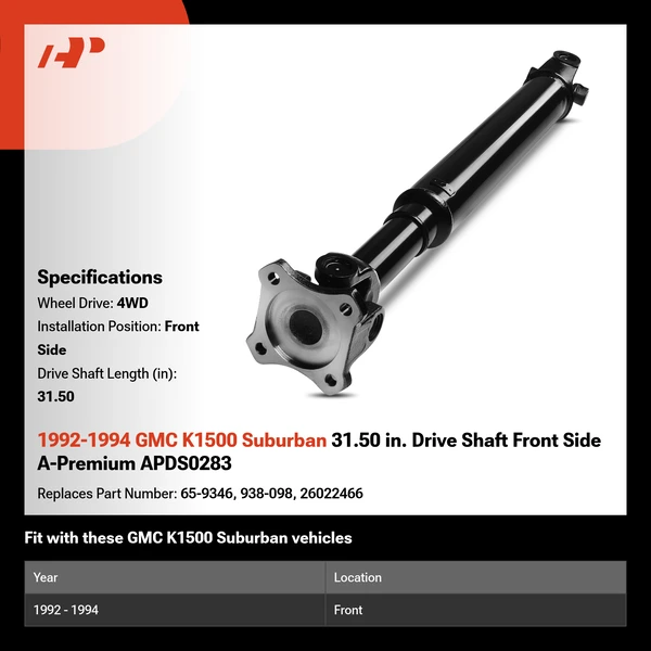 1992-1994 GMC K1500 Suburban 31.50 in. Drive Shaft Front Side A-Premium APDS0283