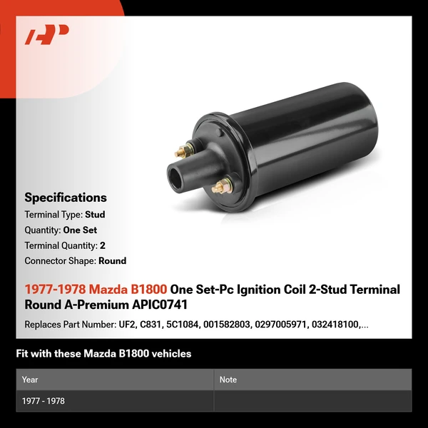 1977-1978 Mazda B1800 One Set-Pc Ignition Coil 2-Stud Terminal Round A-Premium APIC0741