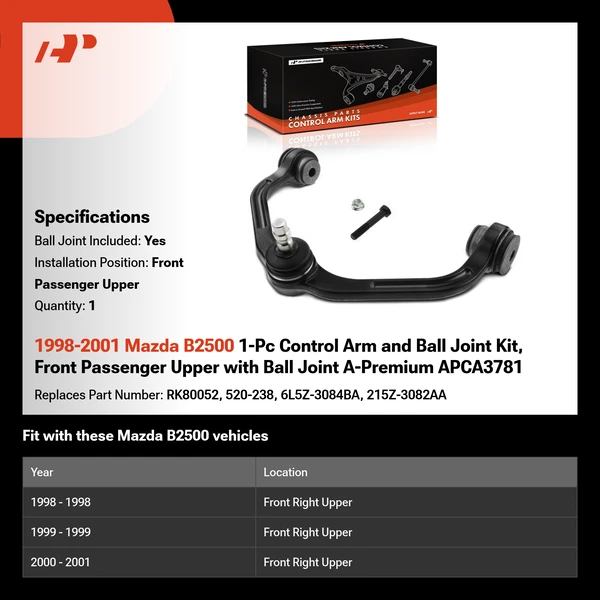 1998-2001 Mazda B2500 1-Pc Control Arm and Ball Joint Kit, Front Passenger Upper with Ball Joint A-Premium APCA3781