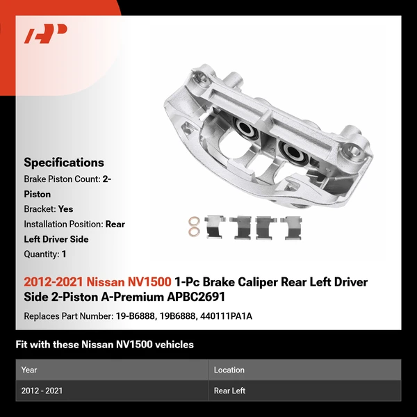 2012-2021 Nissan NV1500 1-Pc Brake Caliper Rear Left Driver Side 2-Piston A-Premium APBC2691