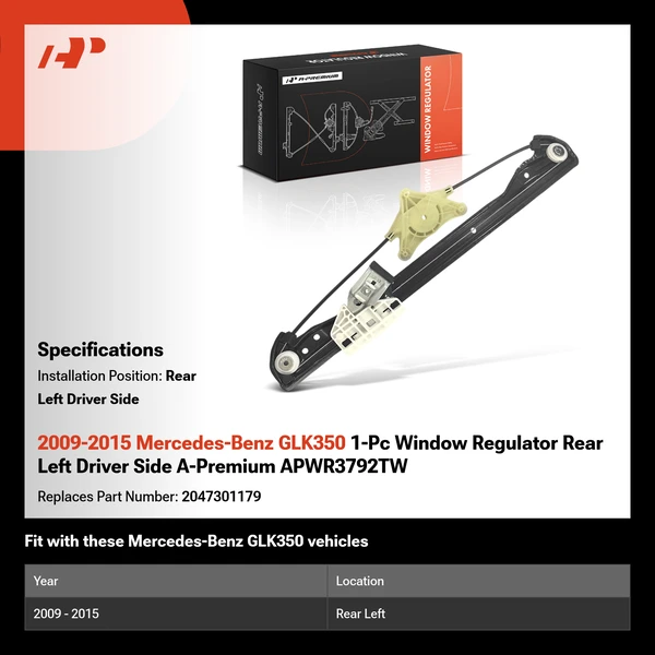 2009-2015 Mercedes-Benz GLK350 1-Pc Window Regulator Rear Left Driver Side A-Premium APWR3792TW