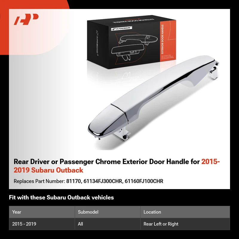 Rear Driver or Passenger Chrome Exterior Door Handle for 2015-2019 Subaru Outback