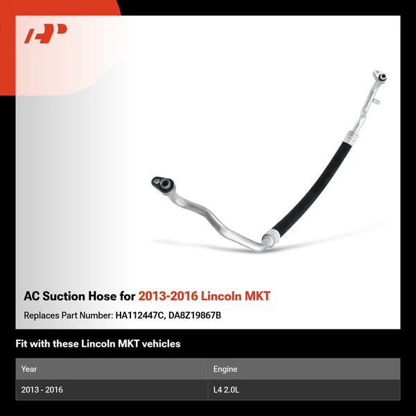 AC Suction Hose for 2013-2016 Lincoln MKT