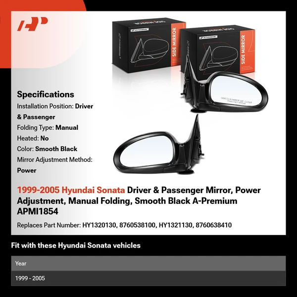 1999-2005 Hyundai Sonata Driver & Passenger Mirror, Power Adjustment, Manual Folding, Smooth Black A-Premium APMI1854