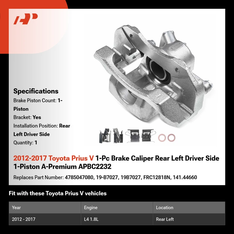 2012-2017 Toyota Prius V 1-Pc Brake Caliper Rear Left Driver Side 1-Piston A-Premium APBC2232