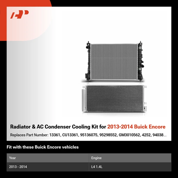 Radiator & AC Condenser Cooling Kit for 2013-2014 Buick Encore