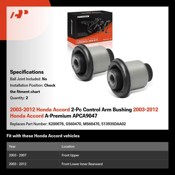 2003-2012 Honda Accord 2-Pc Control Arm Bushing 2003-2012 Honda Accord A-Premium APCA9047