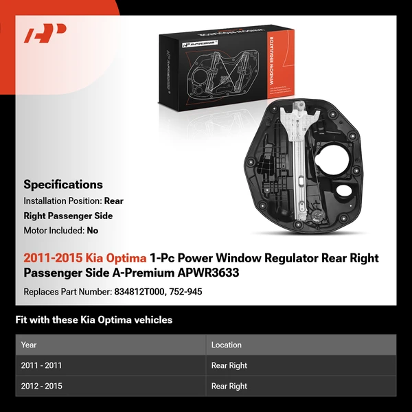 2011-2015 Kia Optima 1-Pc Power Window Regulator Rear Right Passenger Side A-Premium APWR3633