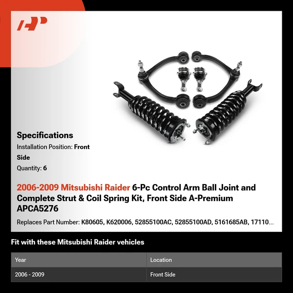 2006-2009 Mitsubishi Raider 6-Pc Control Arm Ball Joint and Complete Strut & Coil Spring Kit, Front Side A-Premium APCA5276