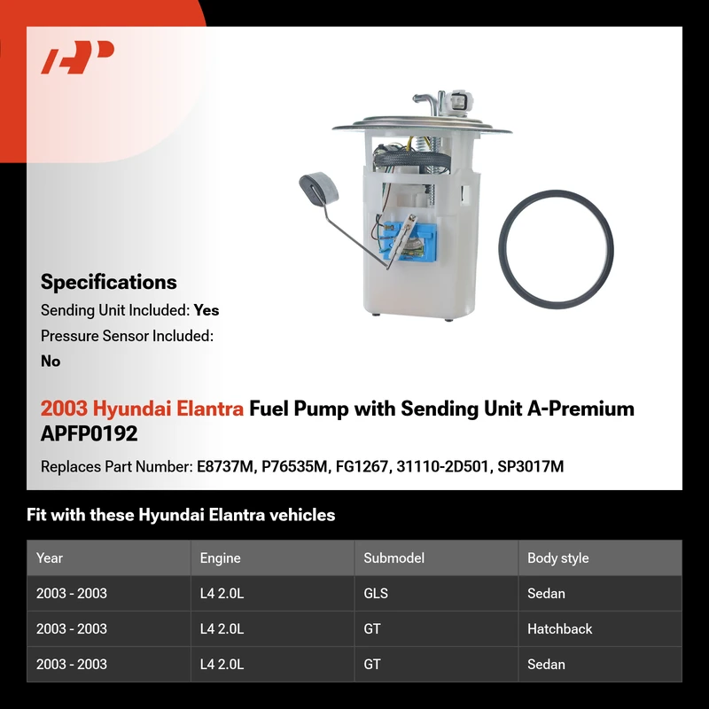 2003 Hyundai Elantra Fuel Pump with Sending Unit A-Premium APFP0192