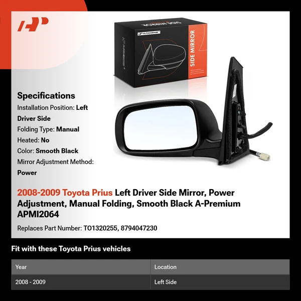 2008-2009 Toyota Prius Left Driver Side Mirror, Power Adjustment, Manual Folding, Smooth Black A-Premium APMI2064