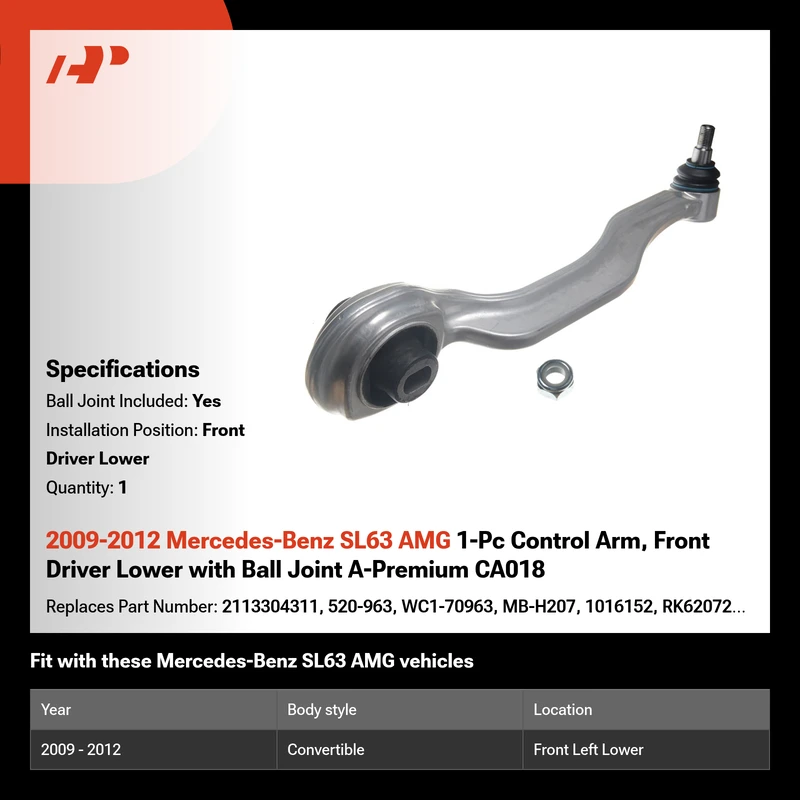 2009-2012 Mercedes-Benz SL63 AMG 1-Pc Control Arm, Front Driver Lower with Ball Joint A-Premium CA018