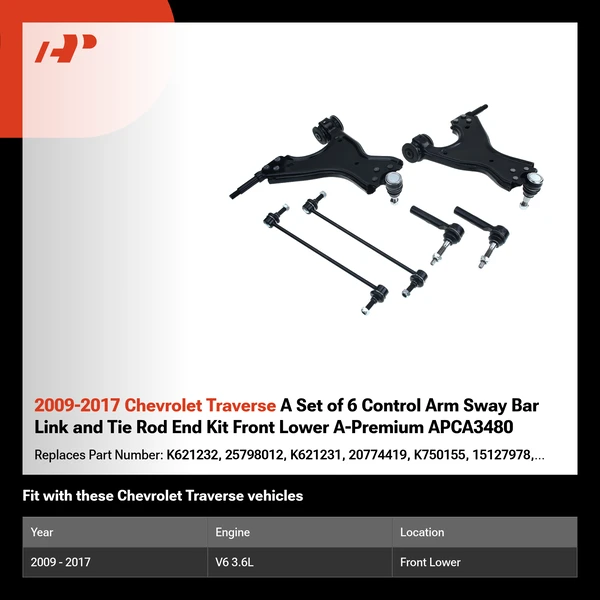 2009-2017 Chevrolet Traverse A Set of 6 Control Arm Sway Bar Link and Tie Rod End Kit Front Lower A-Premium APCA3480