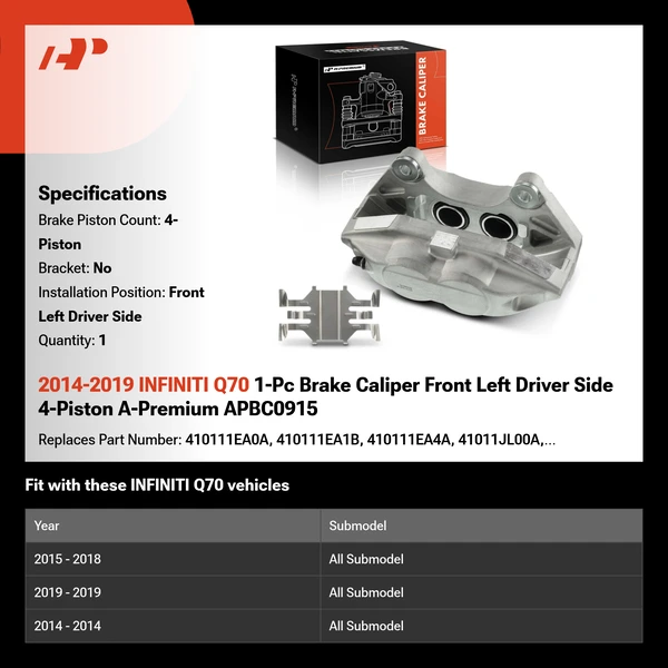 2014-2019 INFINITI Q70 1-Pc Brake Caliper Front Left Driver Side 4-Piston A-Premium APBC0915