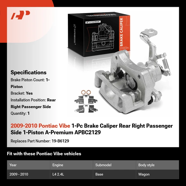 2009-2010 Pontiac Vibe 1-Pc Brake Caliper Rear Right Passenger Side 1-Piston A-Premium APBC2129