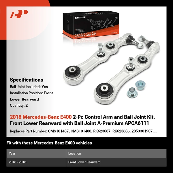 2018 Mercedes-Benz E400 2-Pc Control Arm and Ball Joint Kit, Front Lower Rearward with Ball Joint A-Premium APCA6111