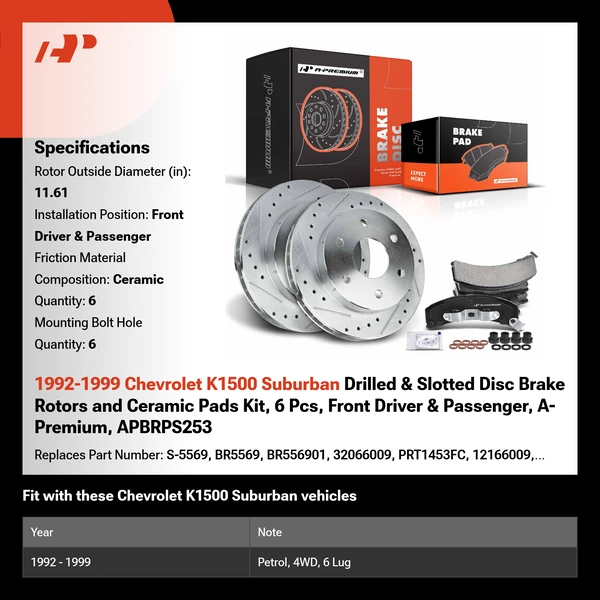 1992-1999 Chevrolet K1500 Suburban Drilled & Slotted Disc Brake Rotors and Ceramic Pads Kit, 6 Pcs, Front Driver & Passenger, A-Premium, APBRPS253
