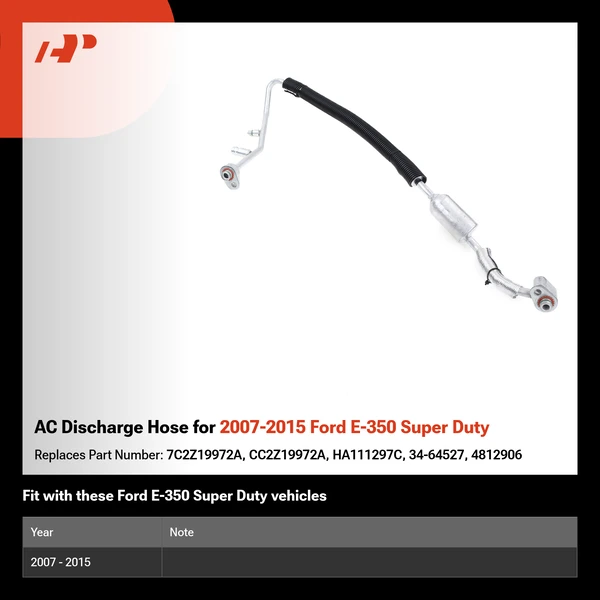 AC Discharge Hose for 2007-2015 Ford E-350 Super Duty