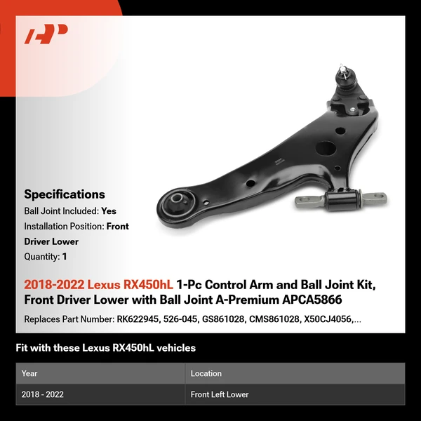 2018-2022 Lexus RX450hL 1-Pc Control Arm and Ball Joint Kit, Front Driver Lower with Ball Joint A-Premium APCA5866