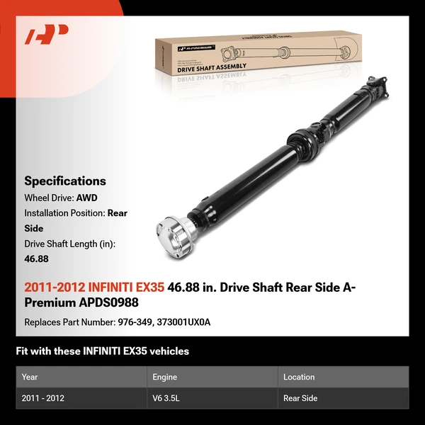 2011-2012 INFINITI EX35 46.88 in. Drive Shaft Rear Side A-Premium APDS0988