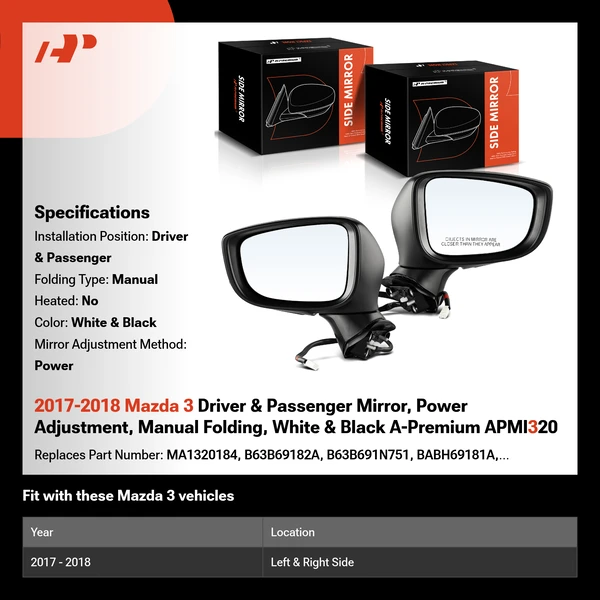 2017-2018 Mazda 3 Driver & Passenger Mirror, Power Adjustment, Manual Folding, White & Black A-Premium APMI320