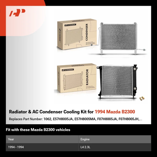 Radiator & AC Condenser Cooling Kit for 1994 Mazda B2300