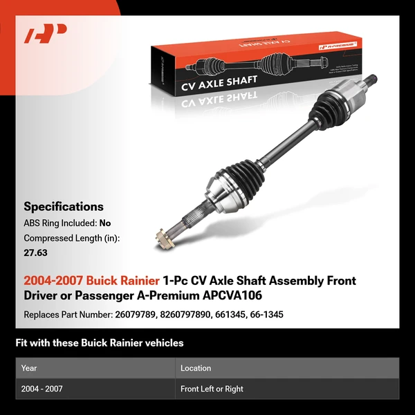 2004-2007 Buick Rainier 1-Pc CV Axle Shaft Assembly Front Driver or Passenger A-Premium APCVA106