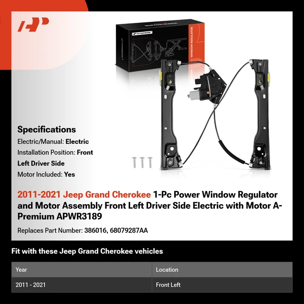 2011-2021 Jeep Grand Cherokee 1-Pc Power Window Regulator and Motor Assembly Front Left Driver Side Electric with Motor A-Premium APWR3189