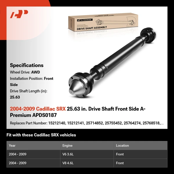 2004-2009 Cadillac SRX 25.63 in. Drive Shaft Front Side A-Premium APDS0187