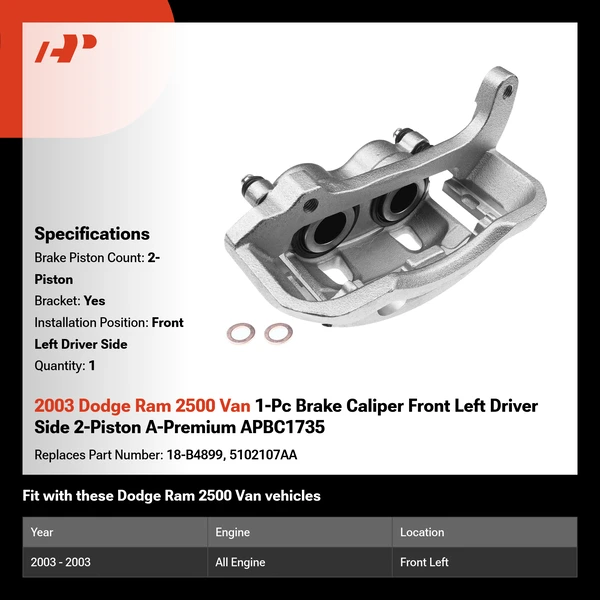 2003 Dodge Ram 2500 Van 1-Pc Brake Caliper Front Left Driver Side 2-Piston A-Premium APBC1735
