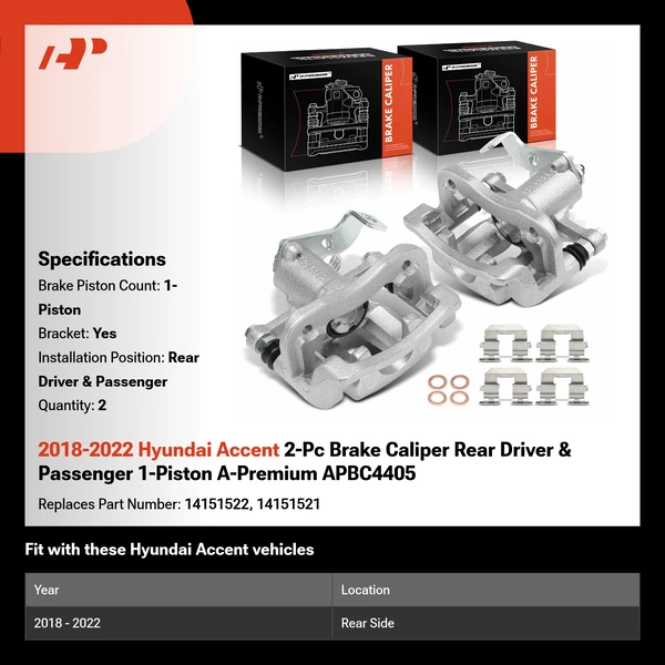 2018-2022 Hyundai Accent 2-Pc Brake Caliper Rear Driver & Passenger 1-Piston A-Premium APBC4405