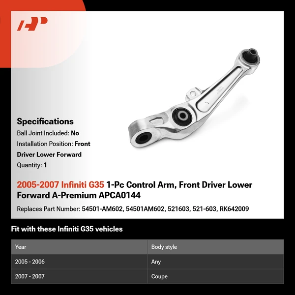 2005-2007 Infiniti G35 1-Pc Control Arm, Front Driver Lower Forward A-Premium APCA0144