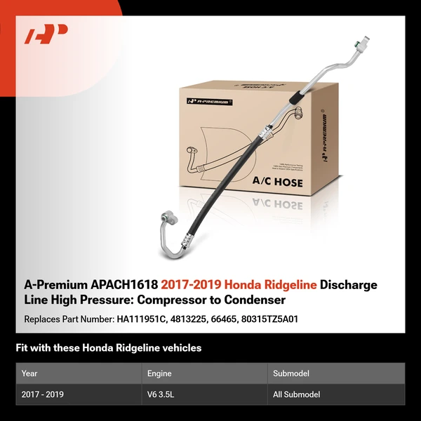A-Premium APACH1618 2017-2019 Honda Ridgeline Discharge Line High Pressure: Compressor to Condenser