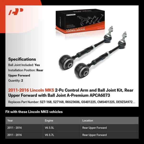 2011-2016 Lincoln MKS 2-Pc Control Arm and Ball Joint Kit, Rear Upper Forward with Ball Joint A-Premium APCA6073