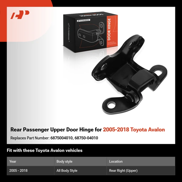 Rear Passenger Upper Door Hinge for 2005-2018 Toyota Avalon