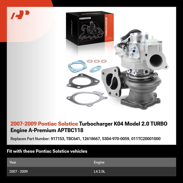 2007-2009 Pontiac Solstice Turbocharger K04 Model 2.0 TURBO Engine A-Premium APTBC118