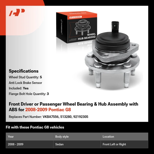 Front Driver or Passenger Wheel Bearing & Hub Assembly with ABS  for 2008-2009 Pontiac G8