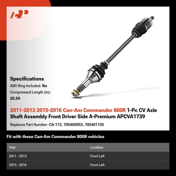 2011-2013 2015-2016 Can-Am Commander 800R 1-Pc CV Axle Shaft Assembly Front Driver Side A-Premium APCVA1739