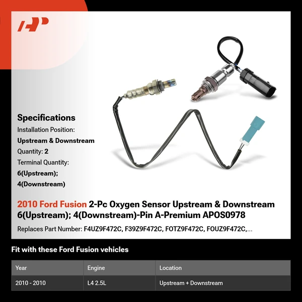 2010 Ford Fusion 2-Pc Oxygen Sensor Upstream & Downstream 6(Upstream); 4(Downstream)-Pin A-Premium APOS0978