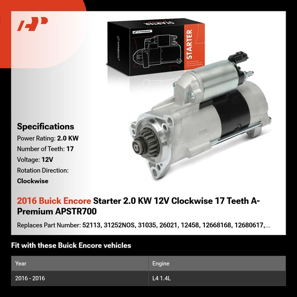 2016 Buick Encore Starter 2.0 KW 12V Clockwise 17 Teeth A-Premium APSTR700