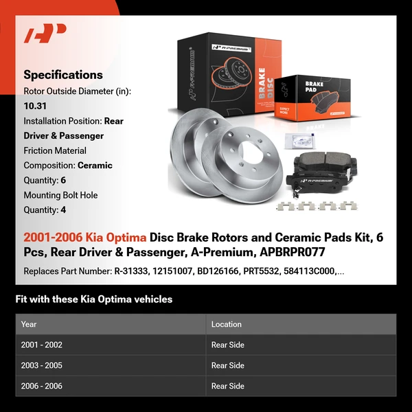 2001-2006 Kia Optima Disc Brake Rotors and Ceramic Pads Kit, 6 Pcs, Rear Driver & Passenger, A-Premium, APBRPR077