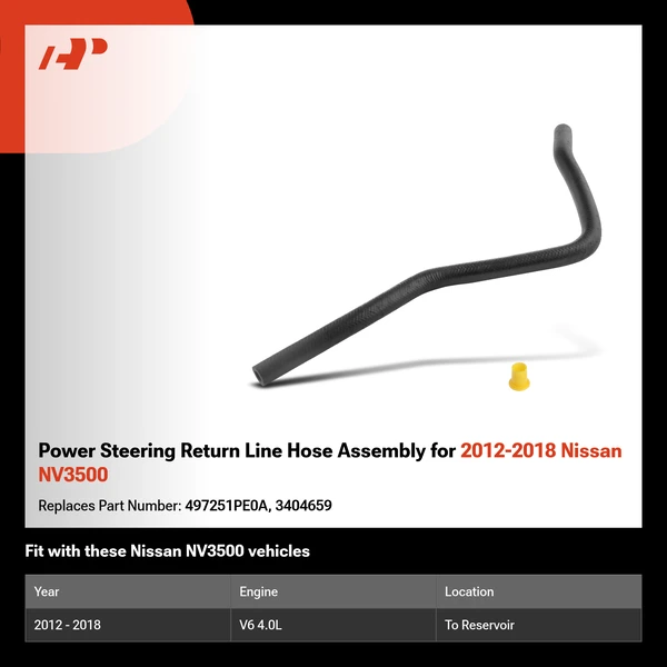 Power Steering Return Line Hose Assembly for 2012-2018 Nissan NV3500