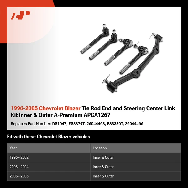 1996-2005 Chevrolet Blazer Tie Rod End and Steering Center Link Kit Inner & Outer A-Premium APCA1267