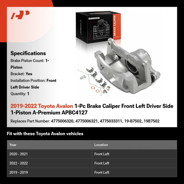 2019-2022 Toyota Avalon 1-Pc Brake Caliper Front Left Driver Side 1-Piston A-Premium APBC4127