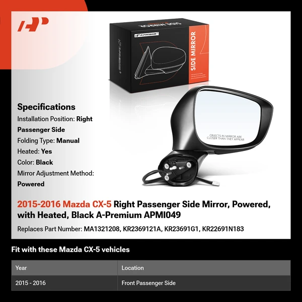 2015-2016 Mazda CX-5 Right Passenger Side Mirror, Powered, with Heated, Black A-Premium APMI049