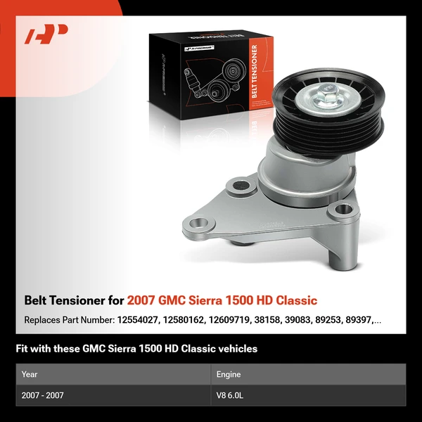 Belt Tensioner for 2007 GMC Sierra 1500 HD Classic