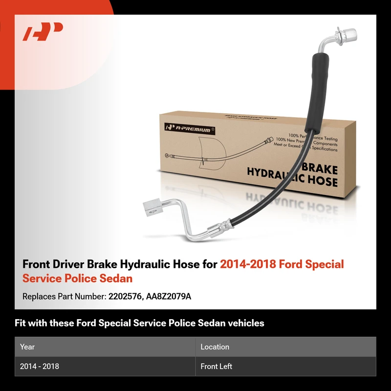 Front Driver Brake Hydraulic Hose for 2014-2018 Ford Special Service Police Sedan